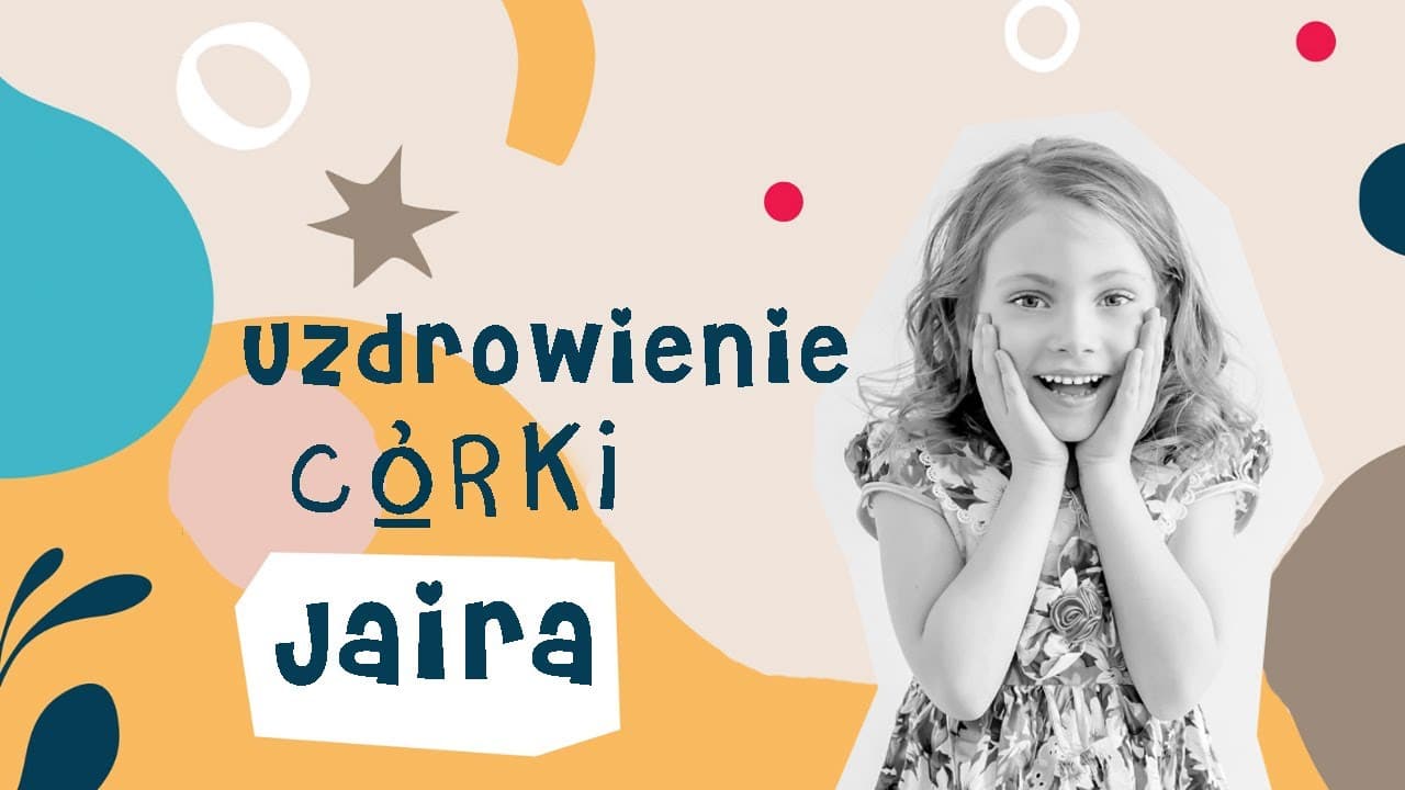 Cuda Jezusa #6 - Uzdrowienie córki Jaira