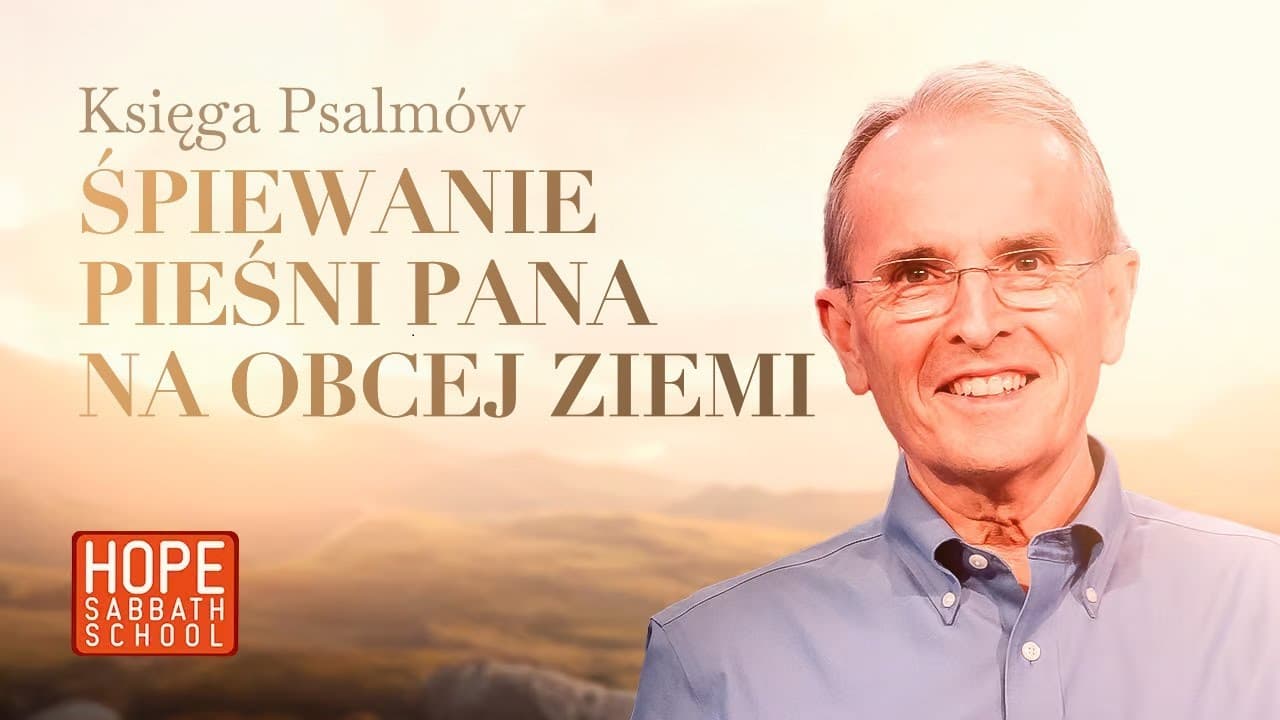 Śpiewanie pieśni Pana na obcej ziemi