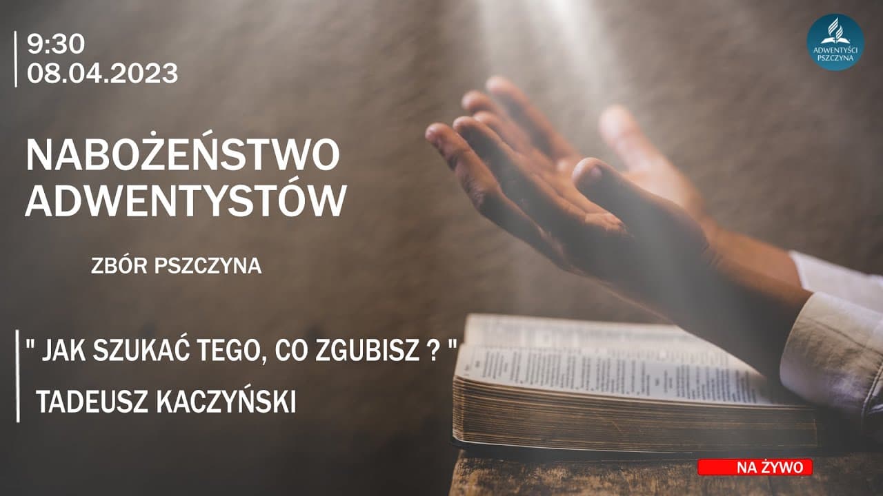 Nabożeństwo Sobotnie 08.04.2023r  g.9.30