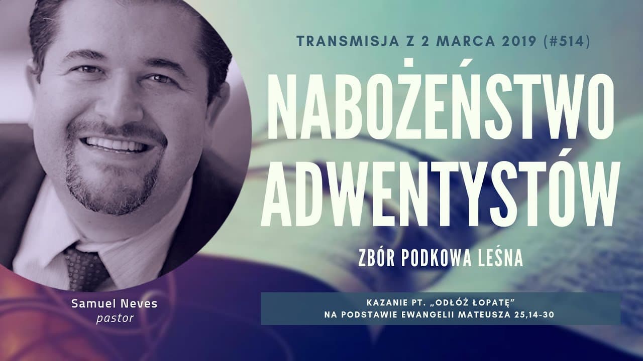 Nabożeństwo Adwentystów - Podkowa Leśna (190302-#514)
