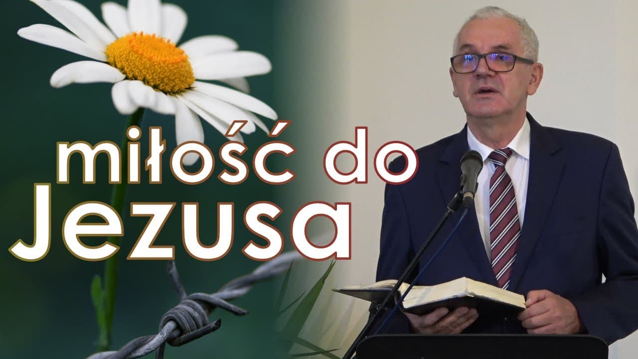 2021.10.30 Edward Parma - Miłość do Jezusa