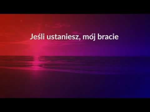 Jeśli ustaniesz, mój bracie (397) - z tekstem i wokalem