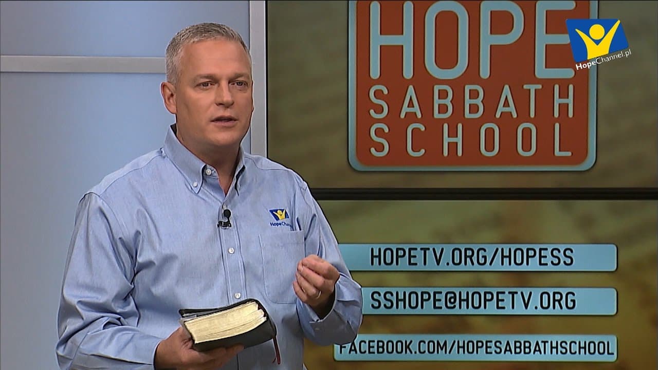 Szkoła Sobotnia Hope Channel - Lekcja XII (25 marca 2017)