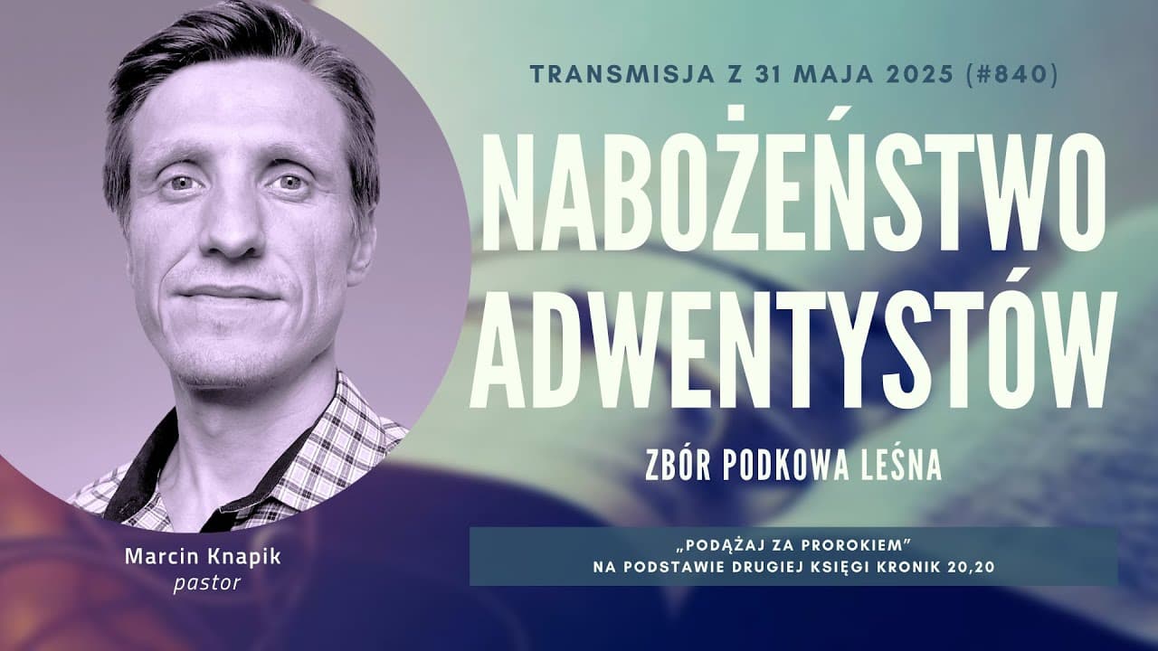 Nabożeństwo Adwentystów - Podkowa Leśna (250531-#840)
