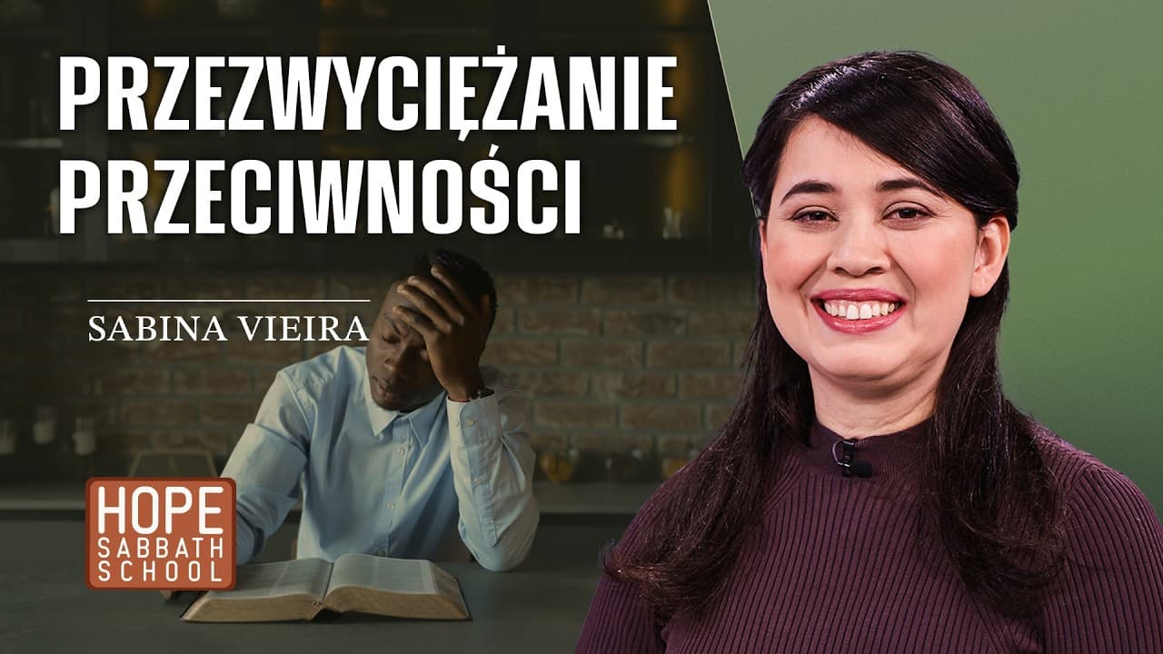 Przezwyciężanie przeciwności | WZRASTANIE W WIĘZI Z BOGIEM (#11)