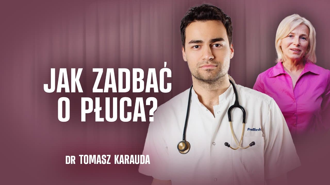 PŁUCA PO PANDEMII | DR TOMASZ KARAUDA | CHRONIMY ZDROWIE