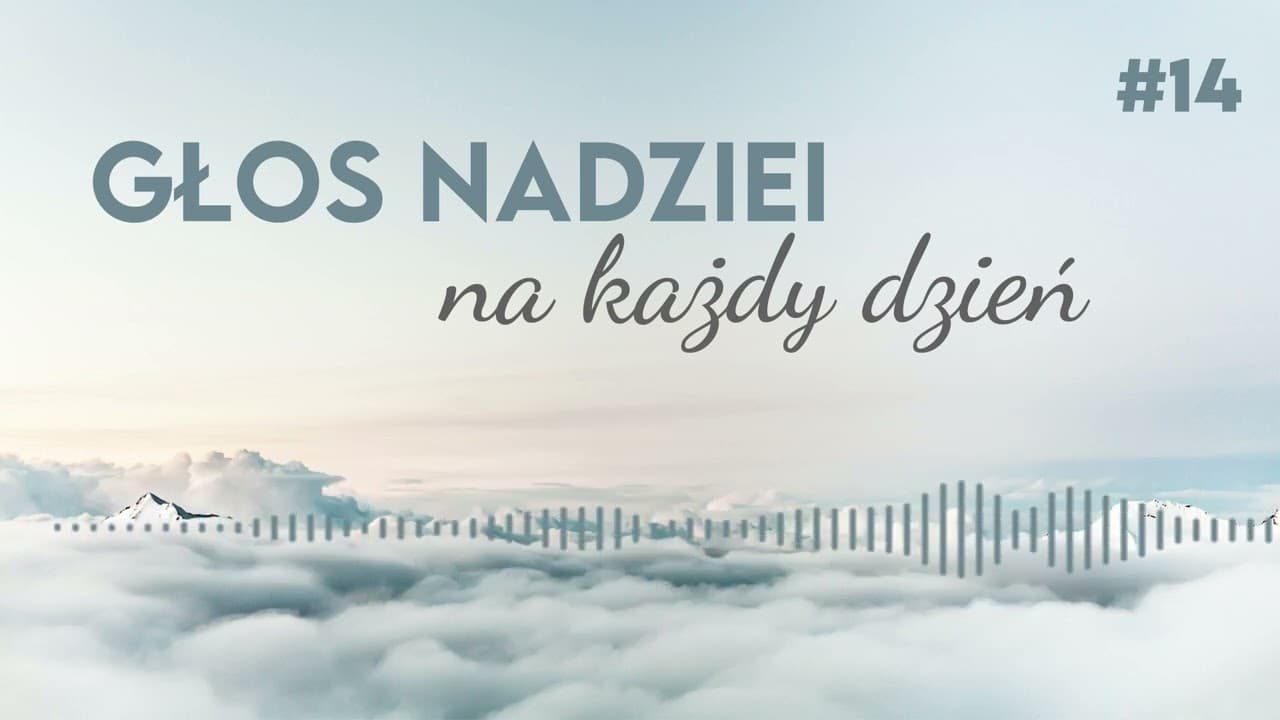 GŁOS NADZIEI na każdy dzień #14