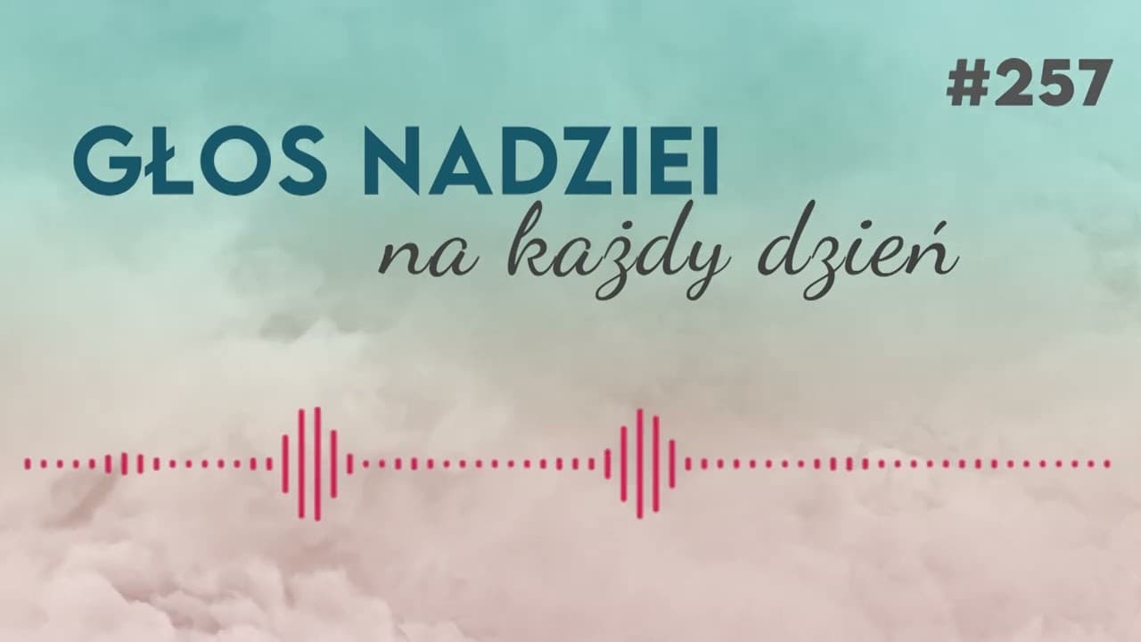 ŁASKA A PRAWO | GŁOS NADZIEI na każdy dzień #257