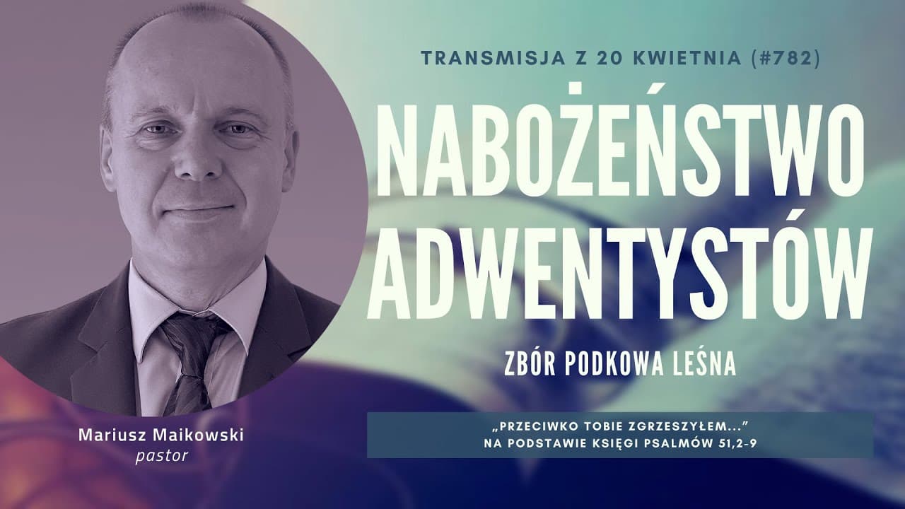 Nabożeństwo Adwentystów - Podkowa Leśna (240420-#782)