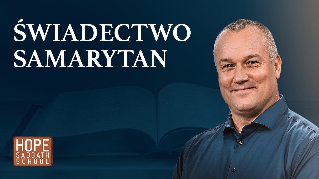 Świadectwo Samarytan | TEMATY W EWANGELII JANA