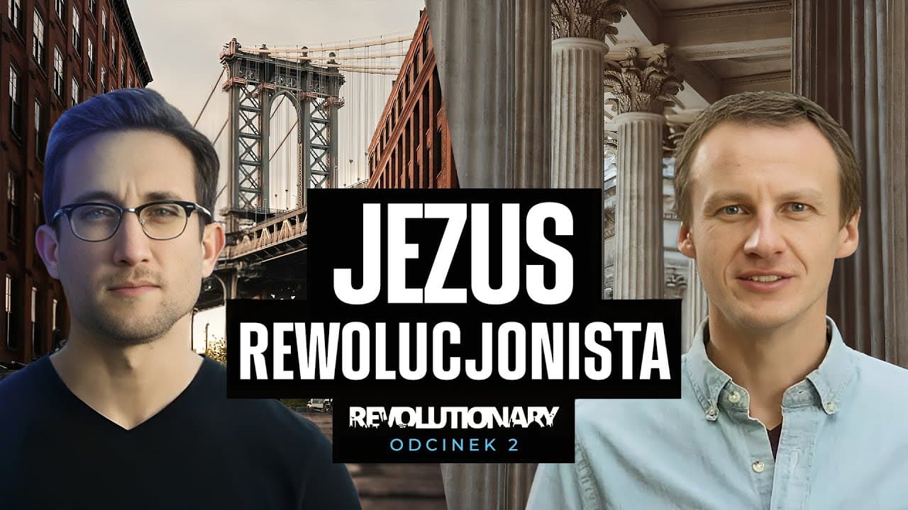 REWOLUCJONISTA | #2 Jezus - rewolucjonista