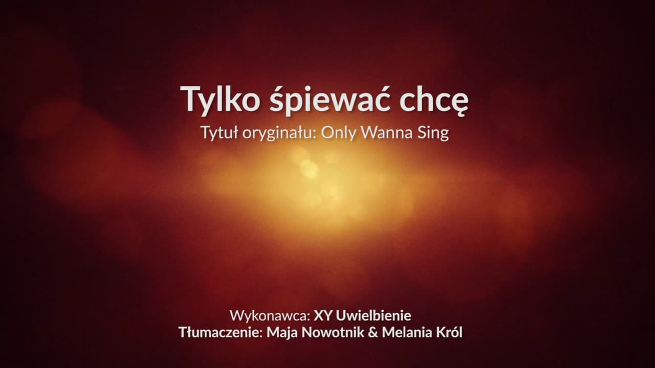 Tylko śpiewać chcę - z tekstem i wokalem