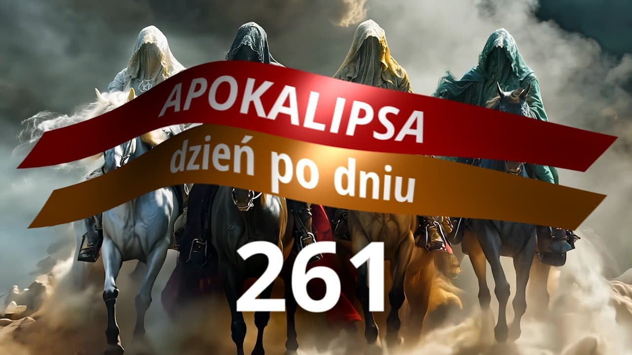 APOKALIPSA dzień po dniu - #261 | Ap 17,7 | Rozwiązane tajemnice