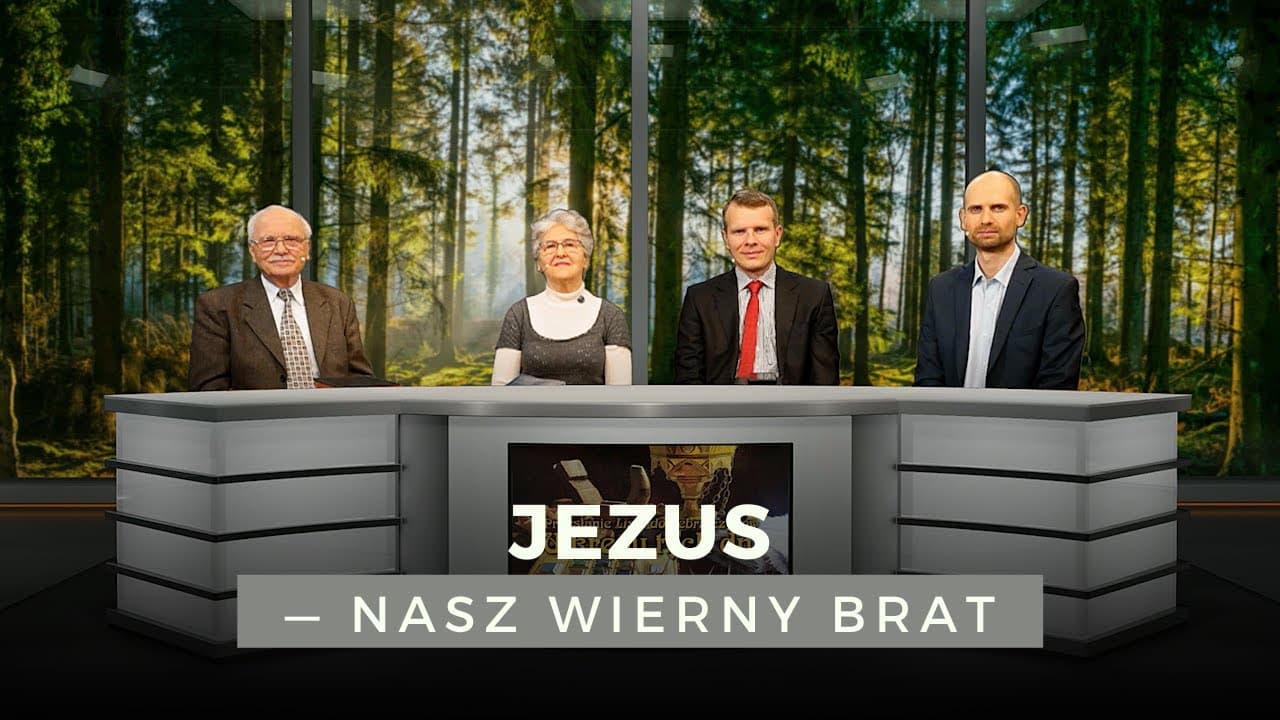 Jezus — nasz Wierny Brat - U kresu tych dni (220122-4-#565)