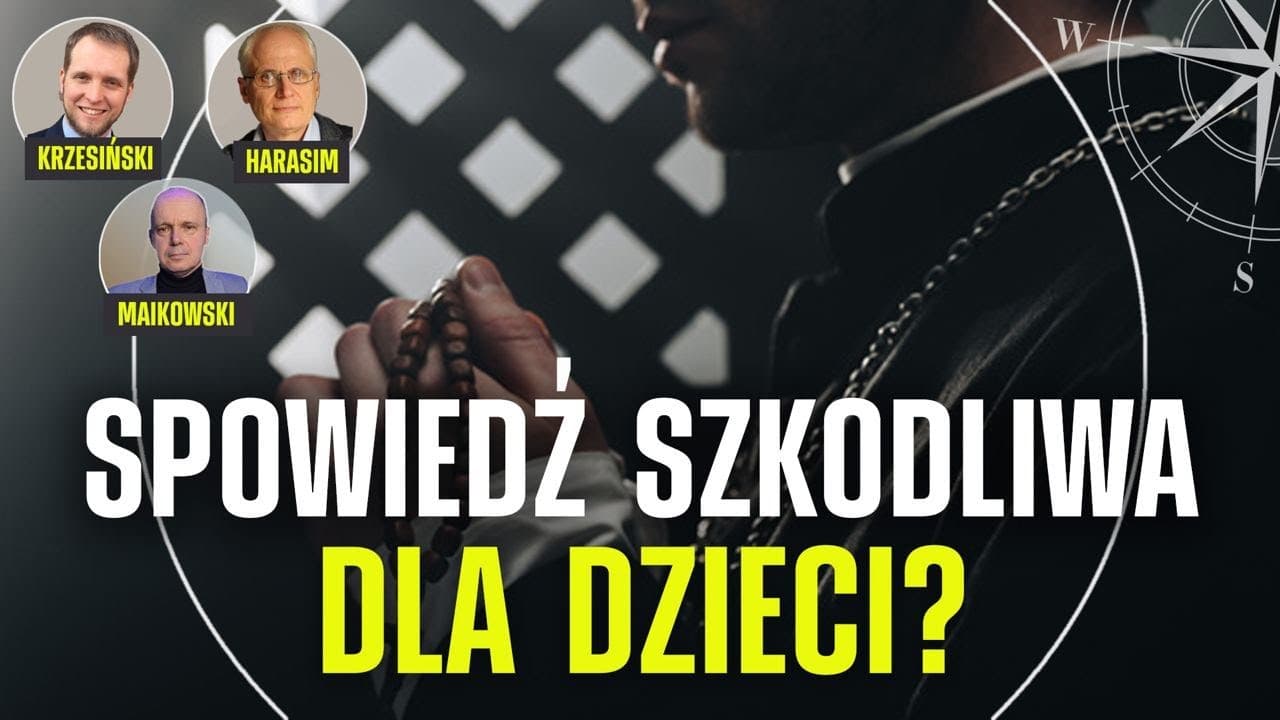 CZY POWINNIŚMY SIĘ SPOWIADAĆ? CZY TO SZKODLIWE DLA DZIECI? - KomPas (Komentarz Pastorów) #20