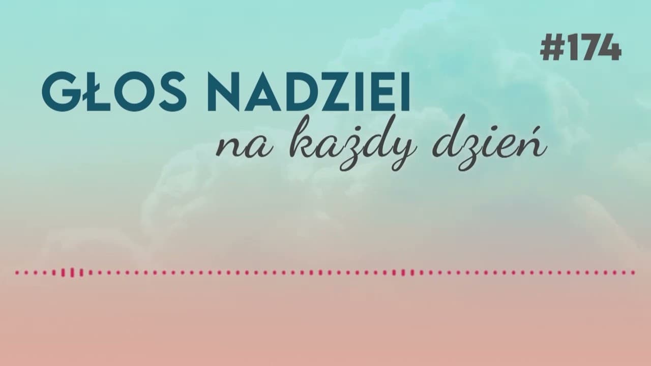 W POSZUKIWANIU PRAWDY | GŁOS NADZIEI na każdy dzień #174