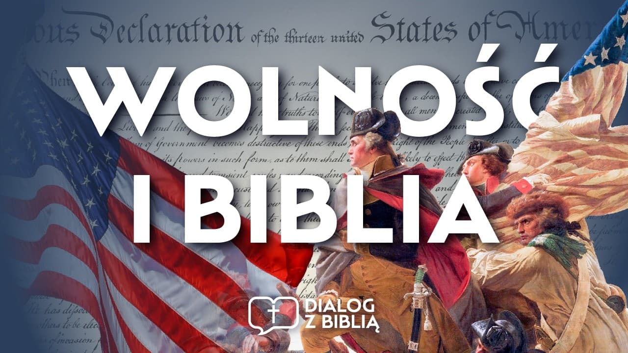 BIBLIA W DEKLARACJI NIEPODLEGŁOŚCI // DIALOG Z BIBLIĄ #144
