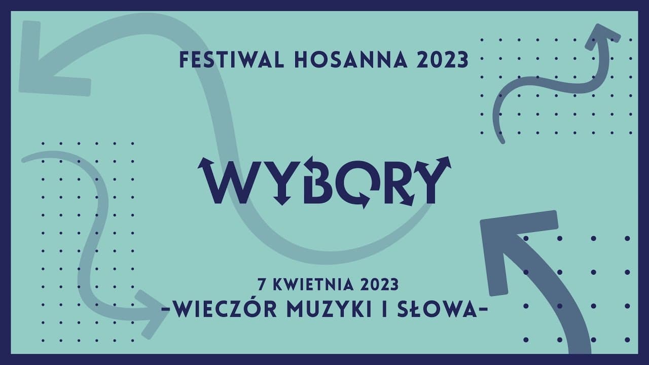 FESTIWAL HOSANNA 2023 - Wieczór muzyki i Słowa