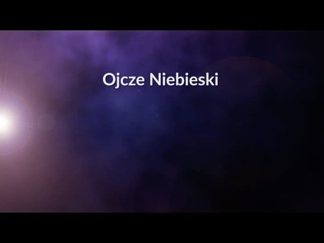 Ojcze Niebieski (59) - z tekstem i wokalem
