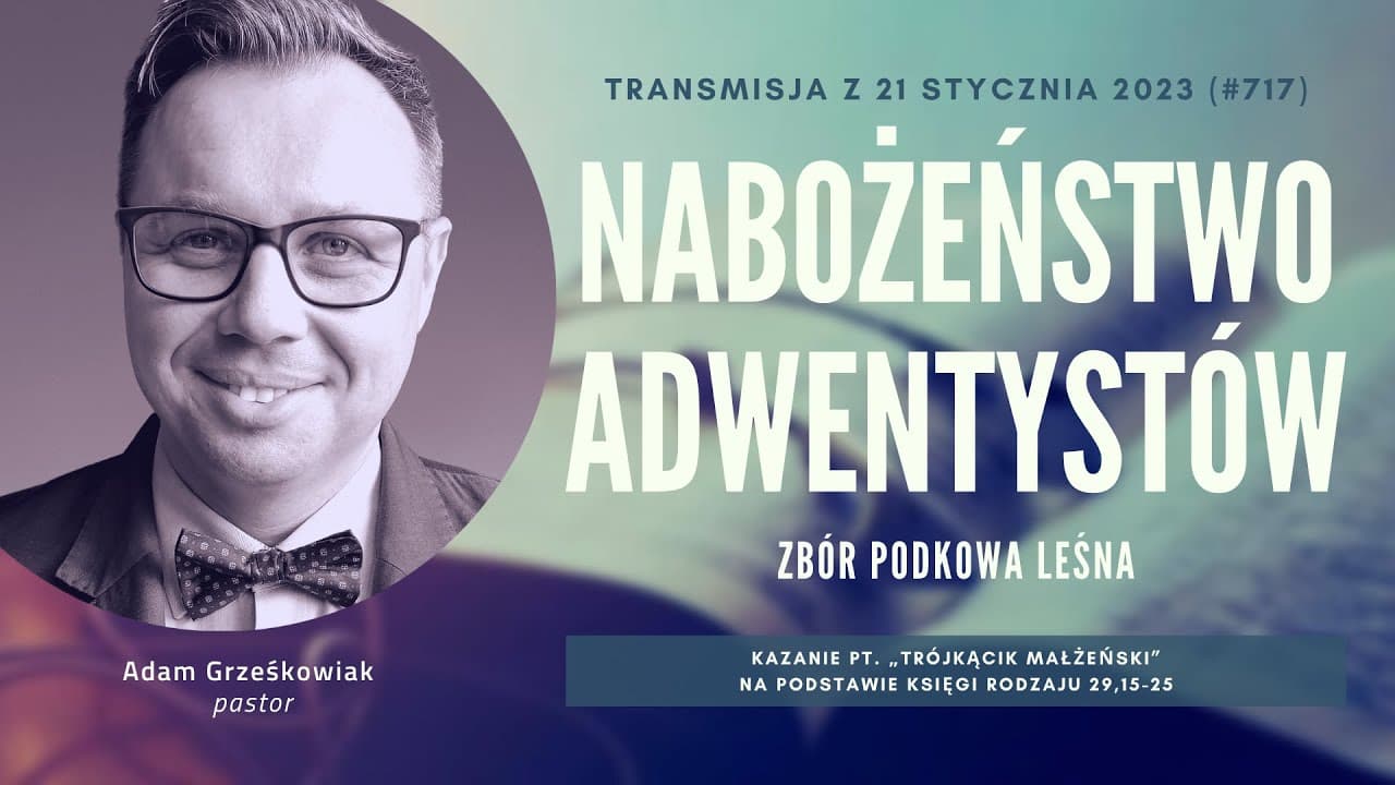 Nabożeństwo Adwentystów - Podkowa Leśna (230121-#717)